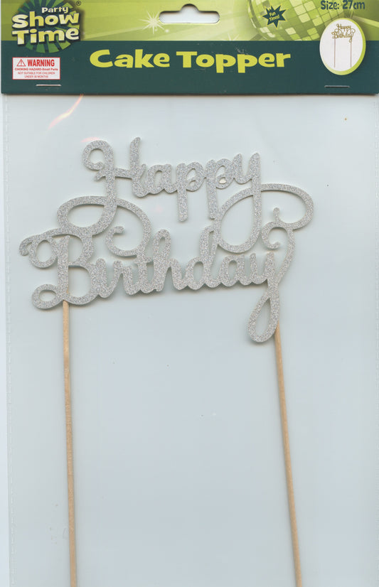 Party Show Time Cake Topper - Happy Birthday - Assorted Colours- Silver