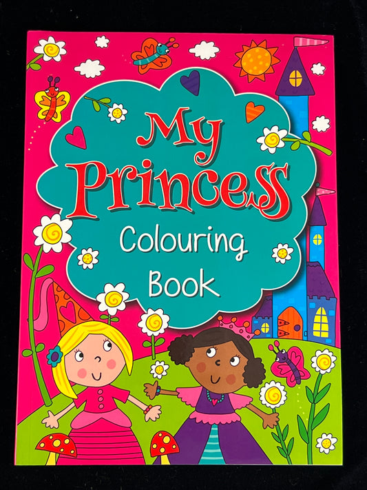 My Princess Colouring Book