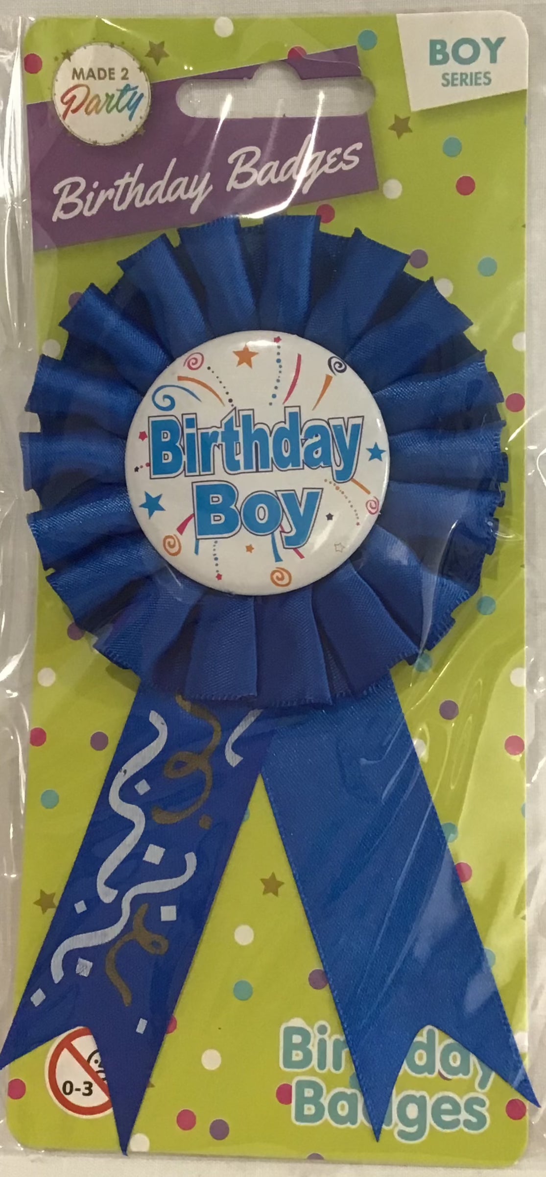 Birthday Badge - Birthday Boy - Blue Sash with streamers - 80mm Diameter