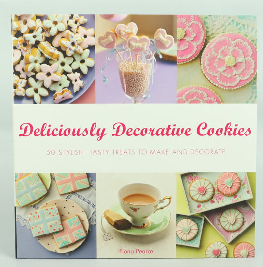 Deliciously Decorative Cookies Cook Book - 50 Recipes